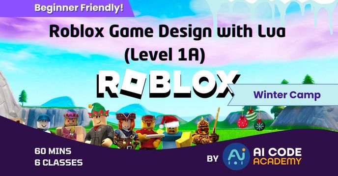Winter Camp: Roblox Game Design with Lua (Level 1A) | Small Online ...