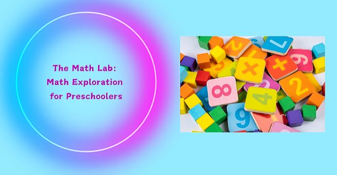 The Math Lab: Math Exploration for Preschoolers | Small Online Class ...