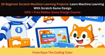 Scratch Machine Learning: 20 Projects Coding Machine Learning & Game ...