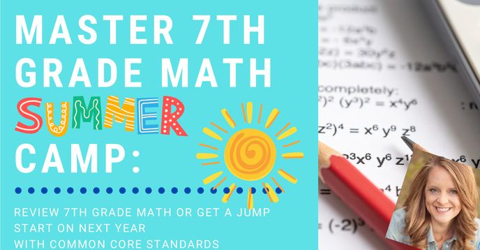 7th Grade Math Classes Master 7th Grade Math - Summer Camp Review Course - Common Core ...