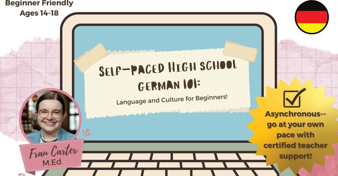 German 101 Lessons Self-Paced High School German 101: Language and Culture for Beginners ...