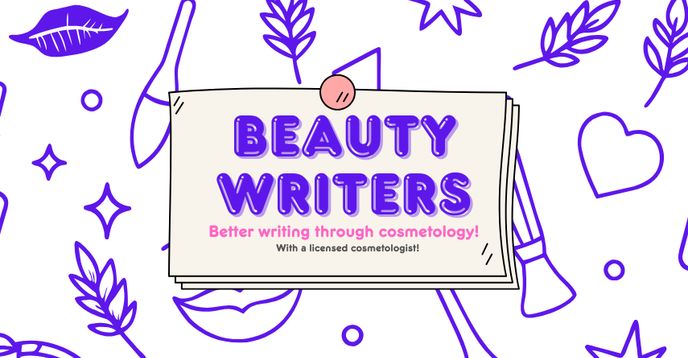 Write Makeup Beauty Writing Workshop: Learn to Be a Great Writer Through Cosmetology ...
