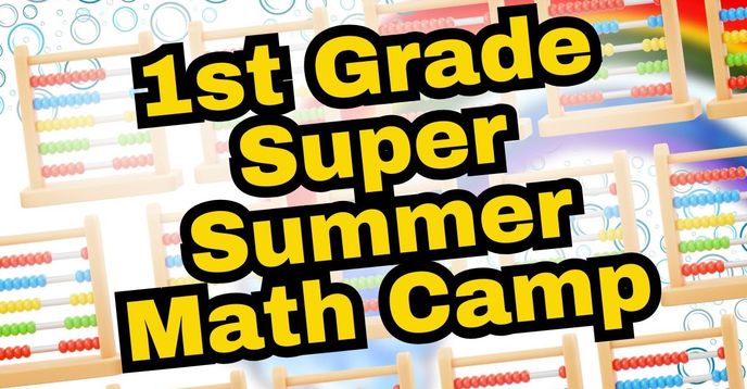 Er Camp Math 1st Grade Super Summer Math Camp - Addition and Subtraction Camp ...