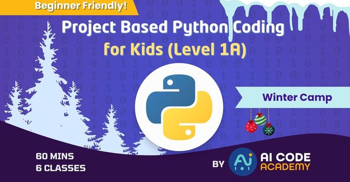 Winter Camp: Project Based Python Coding for Kids (Level 1A) | Small ...