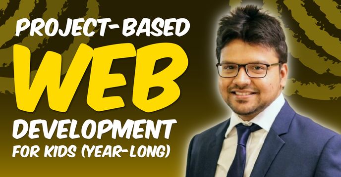 Intro to Web Development: Year-Long HTML, CSS, & Javascript Projects ...