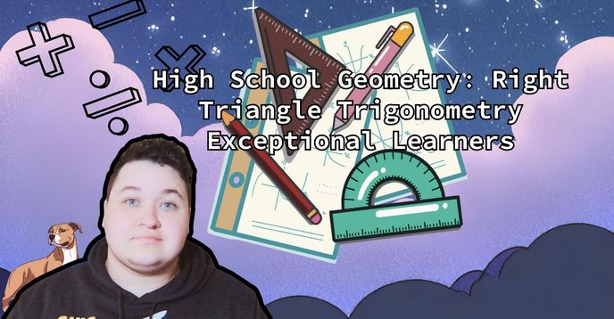 High School Geometry : Right Triangle Trigonomoetry for Exceptional ...