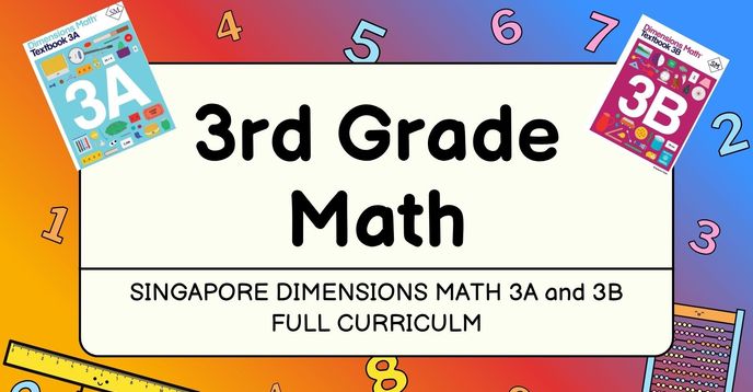 3Rd Grade Math- FULL YEAR- Singapore Dimensions Math 3 a&B -1X per Week ...