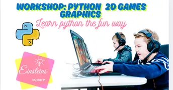 Camp Workshop: Python Graphics - Creating Games | Small Online Class ...