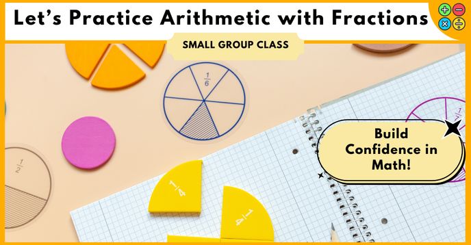 Let's Practice Arithmetic With Fractions! Add, Subtract, Multiply, and ...