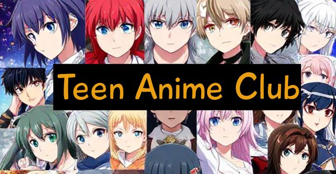 An Anime Socialization Club for Teens! | Small Online Class for Ages 13 ...