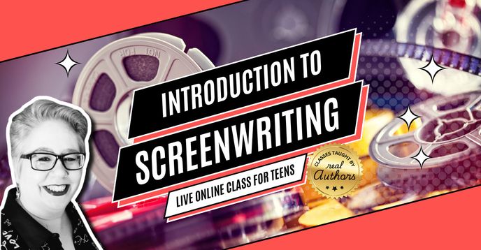 Screenwriting: Writing Scripts for Movies and Television (6 Week Course ...