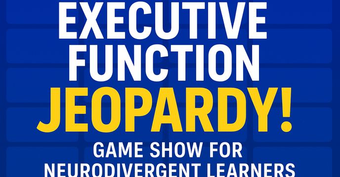 Executive Function Jeopardy! Fun Game for Kids Who Think Differently ...