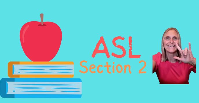 Intermediate Asl American Sign Language - Intermediate - Section 2 - Interactive Self ...