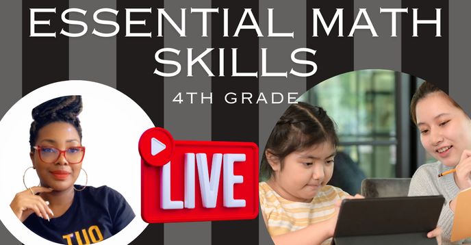 Level 4 Skill Math Essential Math Skills 4th Grade | Small Online Class for Ages 9-11 ...