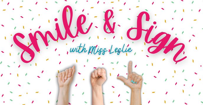 Smile In Sign Language Smile and Sign - Intro. to American Sign Language Vocabulary and ...