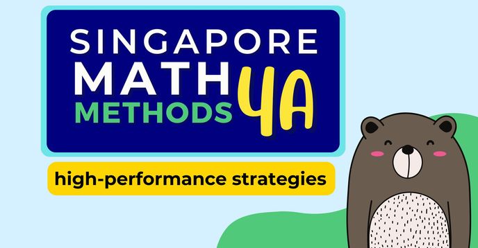 4A Singapore Math Methods: Full Term – Advanced Math Techniques | Small ...