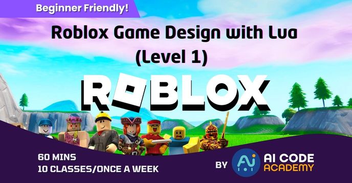 Roblox Game Design with Lua (Level 1) | Small Online Class for Ages 8 ...