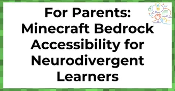 Minecraft Inclusion Neurodivergent Minecraft Accessibility Support (for Parents Only ...