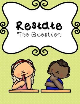 Restating Simple Image Restating the Question Lesson | Small Online Class for Ages 9-14 ...