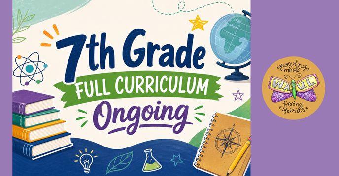 7 Week Classes 7th Grade Full Curriculum Ongoing | Small Online Class for Ages 11-14 ...