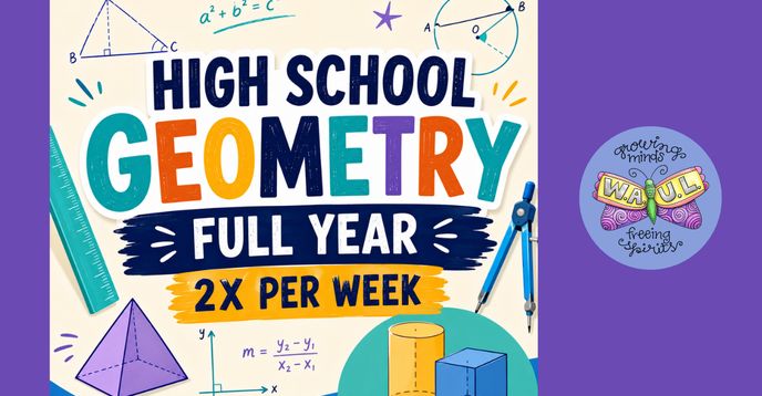 Geometry Week High School Geometry Full Year 2X per week | Small Online Class for ...