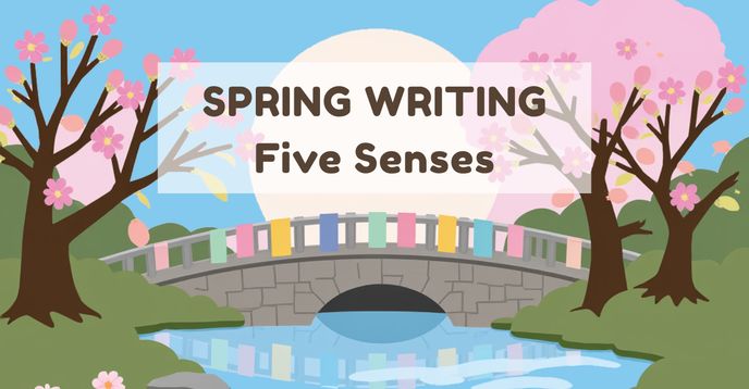 Spring Descriptive Writing Springtime Descriptive Writing: Using the 5 Senses (Self-Paced) | Small ...