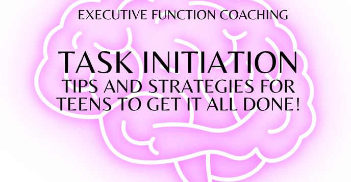 Homework SOS: Task Initiation for Teens from an Executive Function ...