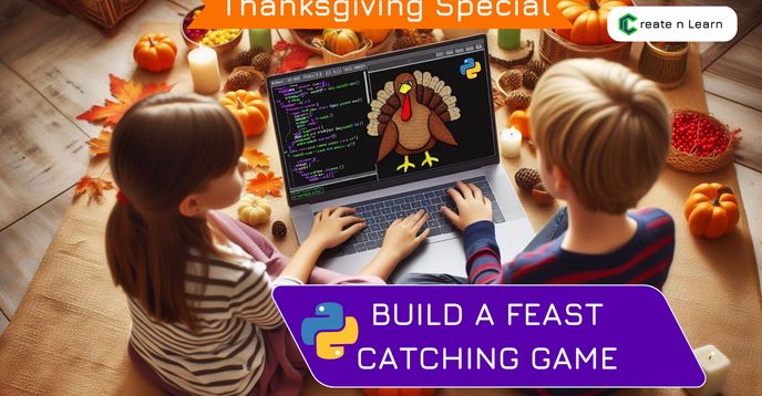 Thanksgiving Fun with Python: Code Your Own Feast Catcher Game! | Small ...