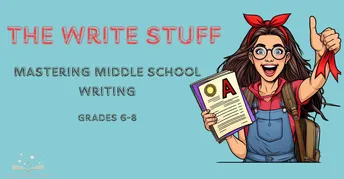 The Write Stuff: Mastering Middle School Writing | Small Online Class ...