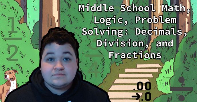 Middle School Math, Logic, Problem Solving: Decimals, Division, and ...