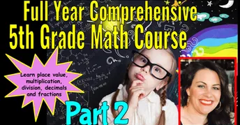 5th Grade Math Full Curriculum Semester (Part 2) W/ 24 Year Veteran ...