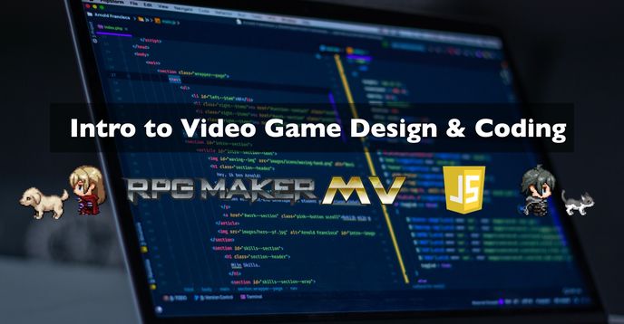 Intro to Game Design & Coding With RPG Maker & Javascript | Small ...