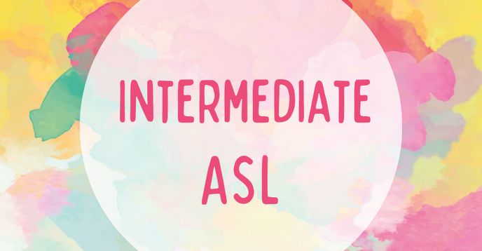 Intermediate Asl Learning ASL: Intermediate Part 3 Ages 5 To 8 | Small Online Class for ...