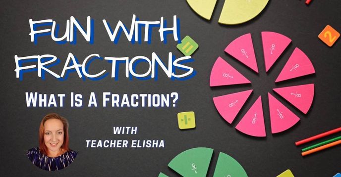 Fraction Is Fun Fun With Fractions - What Is a Fraction? | Small Online Class for Ages ...
