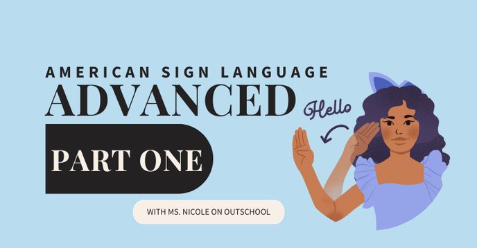 American Sign Language (ASL) for Advanced Learners (Part One) | Small ...