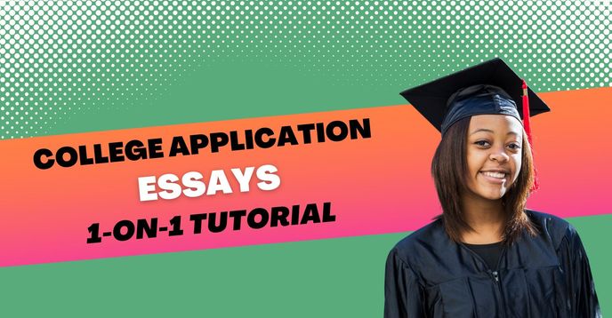 1-on-1 Help With College Application Essays | Small Online Class for ...