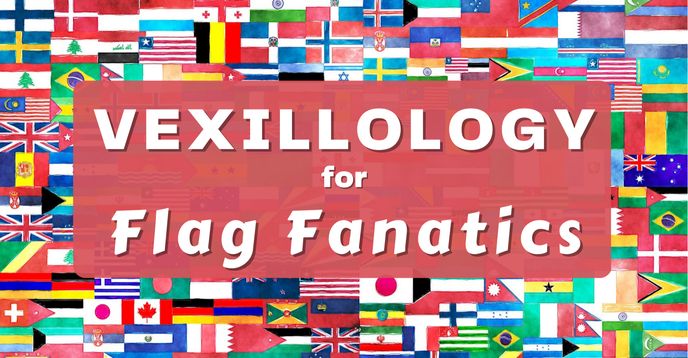 Flag Fanatics: Learning History, Geography, and More With Vexillology ...