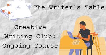 Script Writing Club Creatives The Writers Table: Creative Writing Club Ongoing Class | Small Online ...
