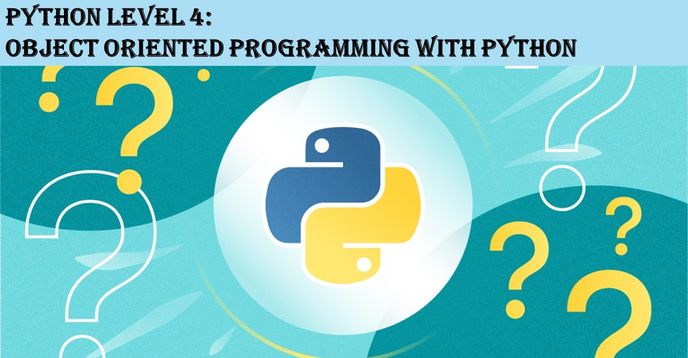 Python Programming Level 4: Object Oriented Programming (Oops) | Small ...