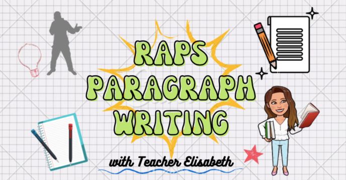 Class Raps Let's RAP: Using the RAPS Strategy to Write Effective Paragraphs ...