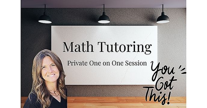 You Got This! One to One Math Tutoring by Credentialed Teacher Ongoing ...