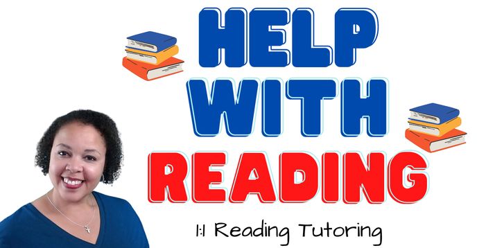 Private Tutoring for Reading to Help Young Readers Thrive! 2X/WK~ 1:1 ...