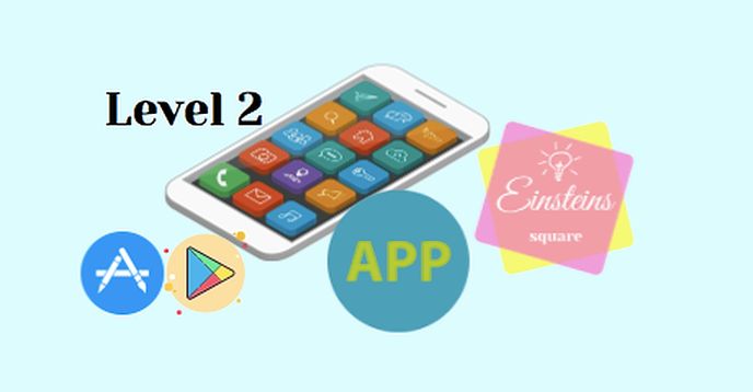 Intro to Apps Coding - Make Your Own Mobile Apps Level 2 (Twice a Week ...